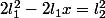 2l_1^2 - 2l_1x = l_2^2